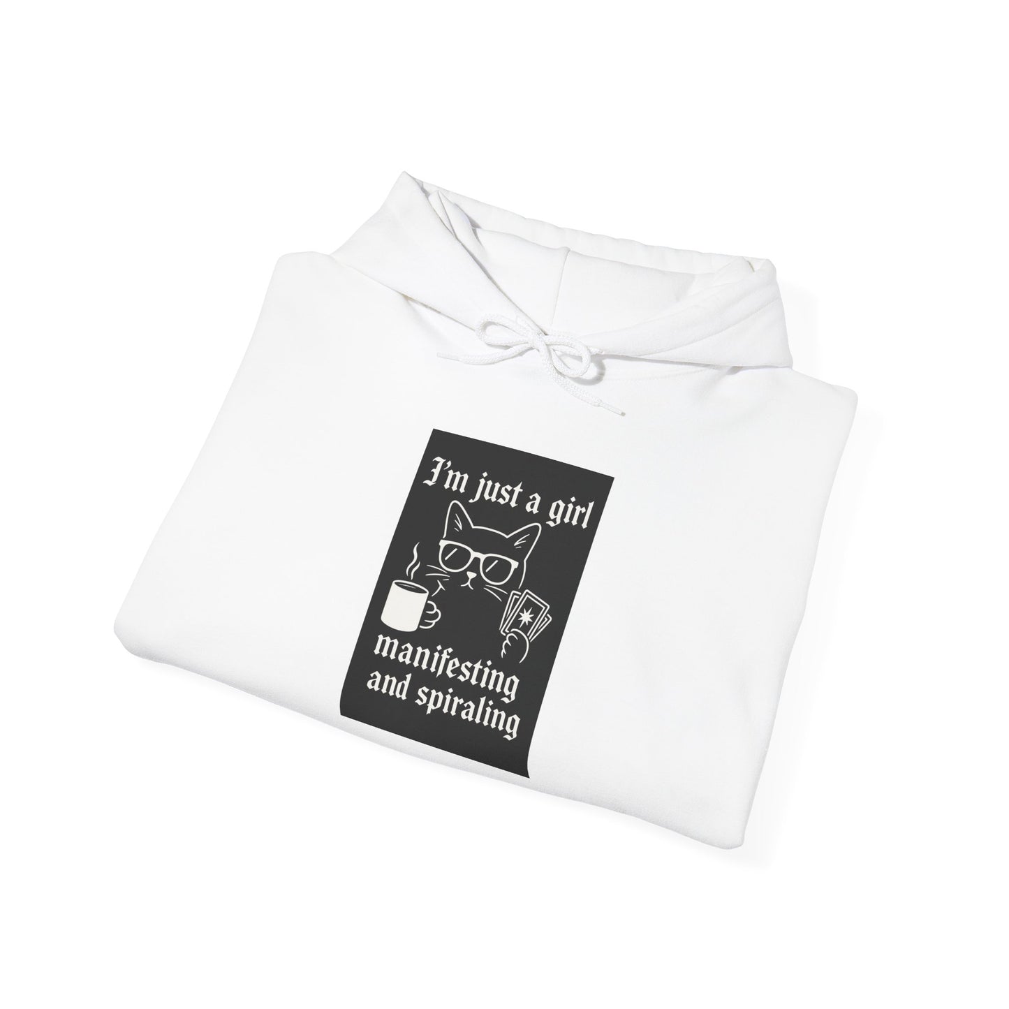 3’m Just a Girl Manifesting and Spiraling Hoodie
