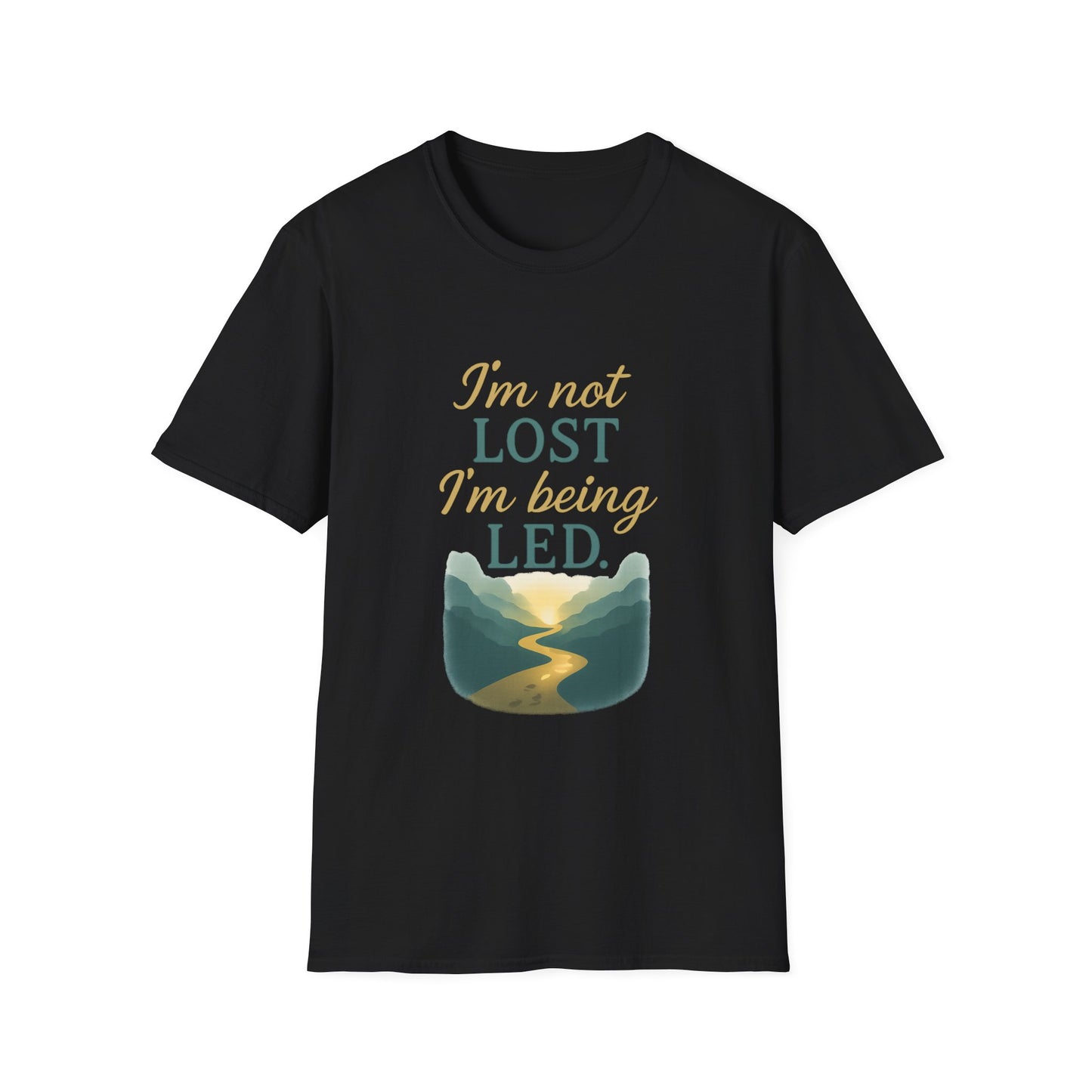 I’m Not Lost I’m Being Led T-Shirt