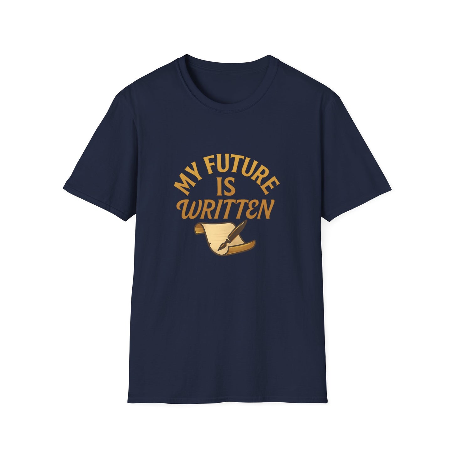 My Future Is Written T-Shirt