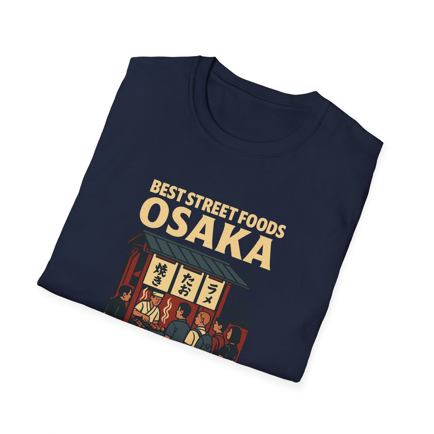 Best Street Foods Osaka in Osaka T-Shirt