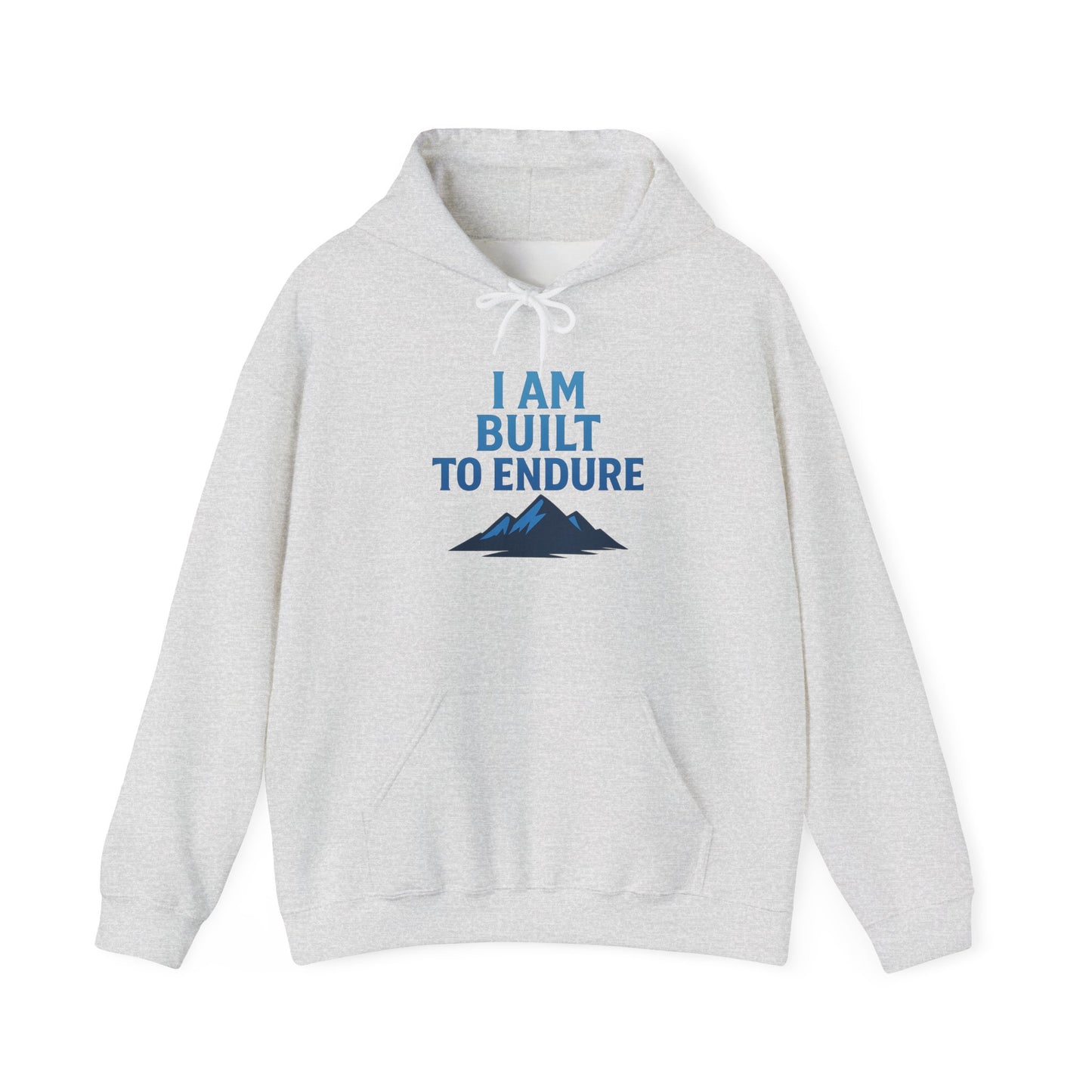 I Am Built to Endure Hoodie