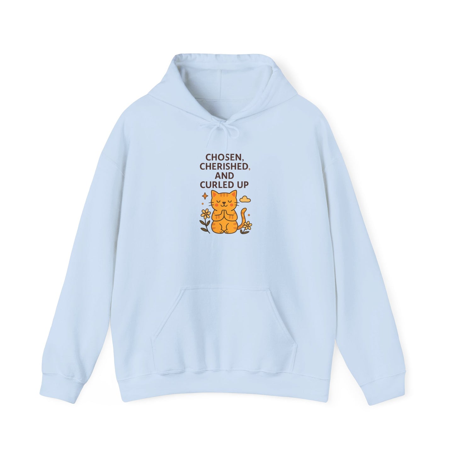 Chosen, Cherished and Curled Up Hoodie