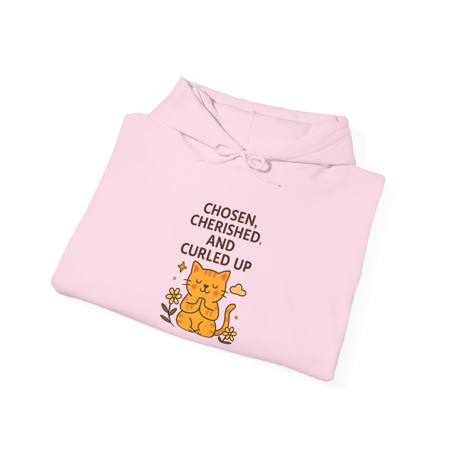Chosen, Cherished and Curled Up Hoodie