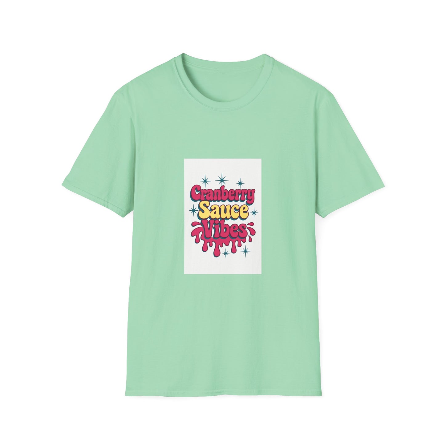 Cranberry Sauce Vibes T-Shirt