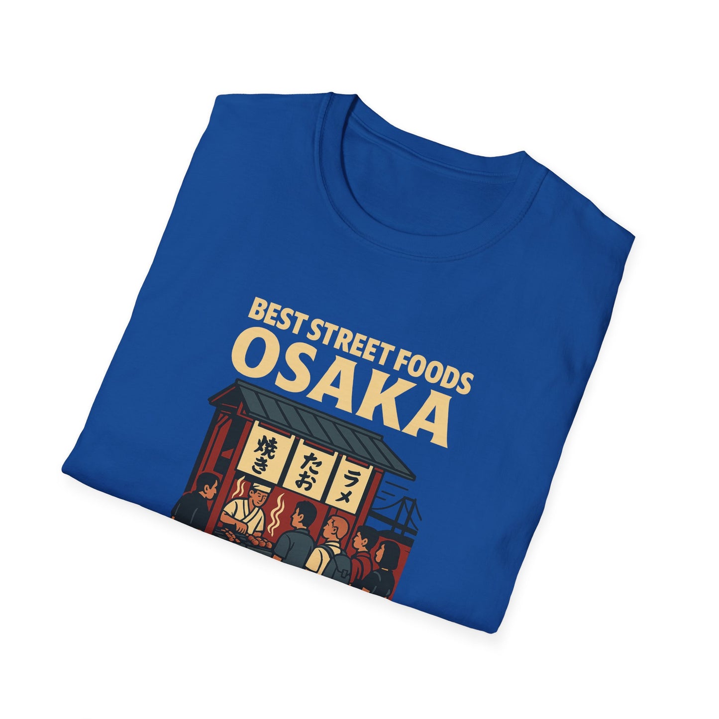 Best Street Foods Osaka in Osaka T-Shirt