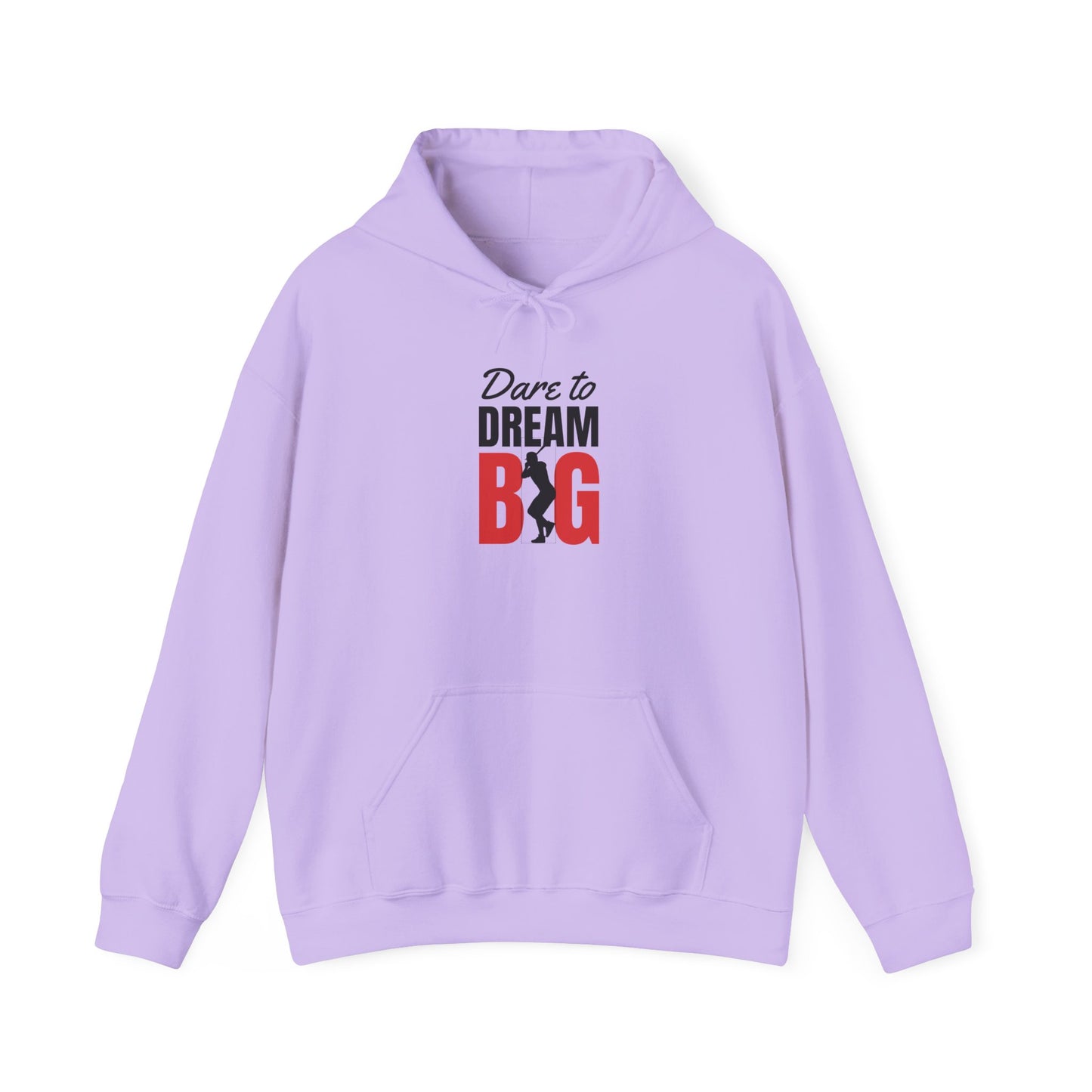 Dare to Dream Big Hoodie