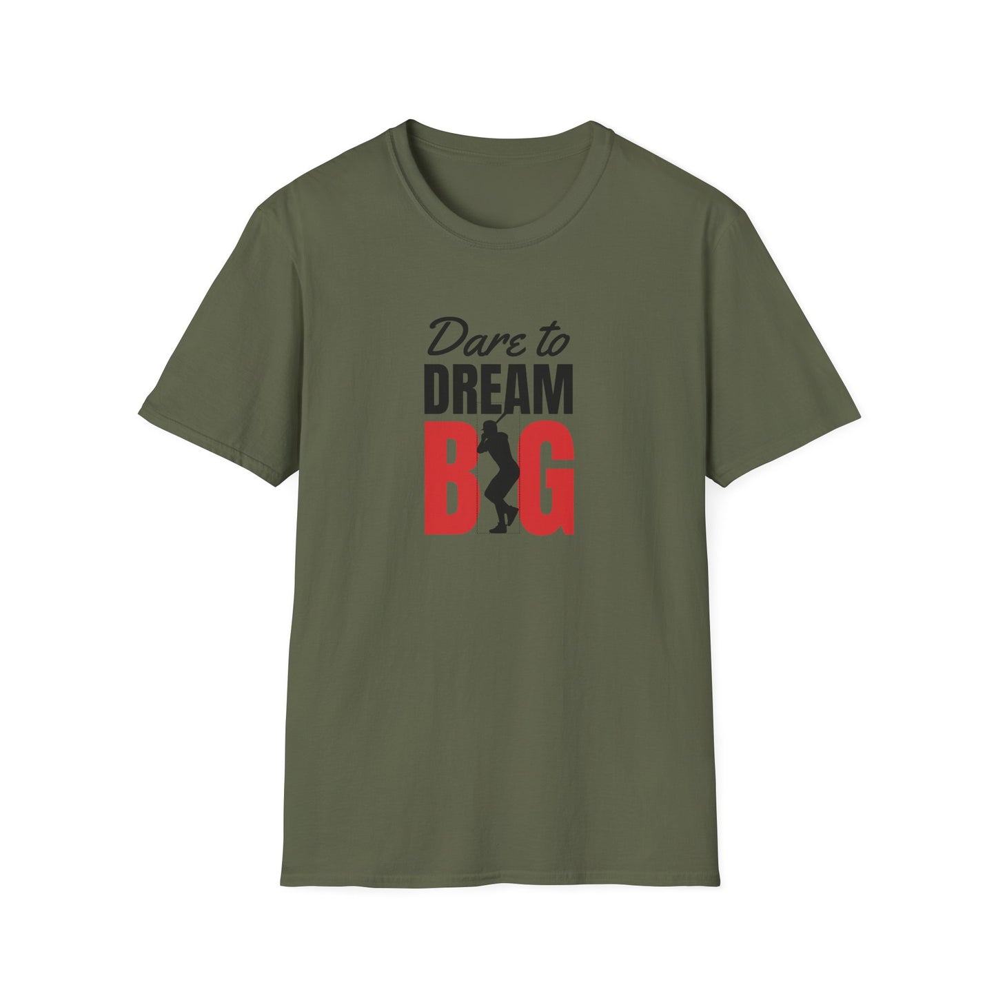 Dare to Dream Big T-Shirt
