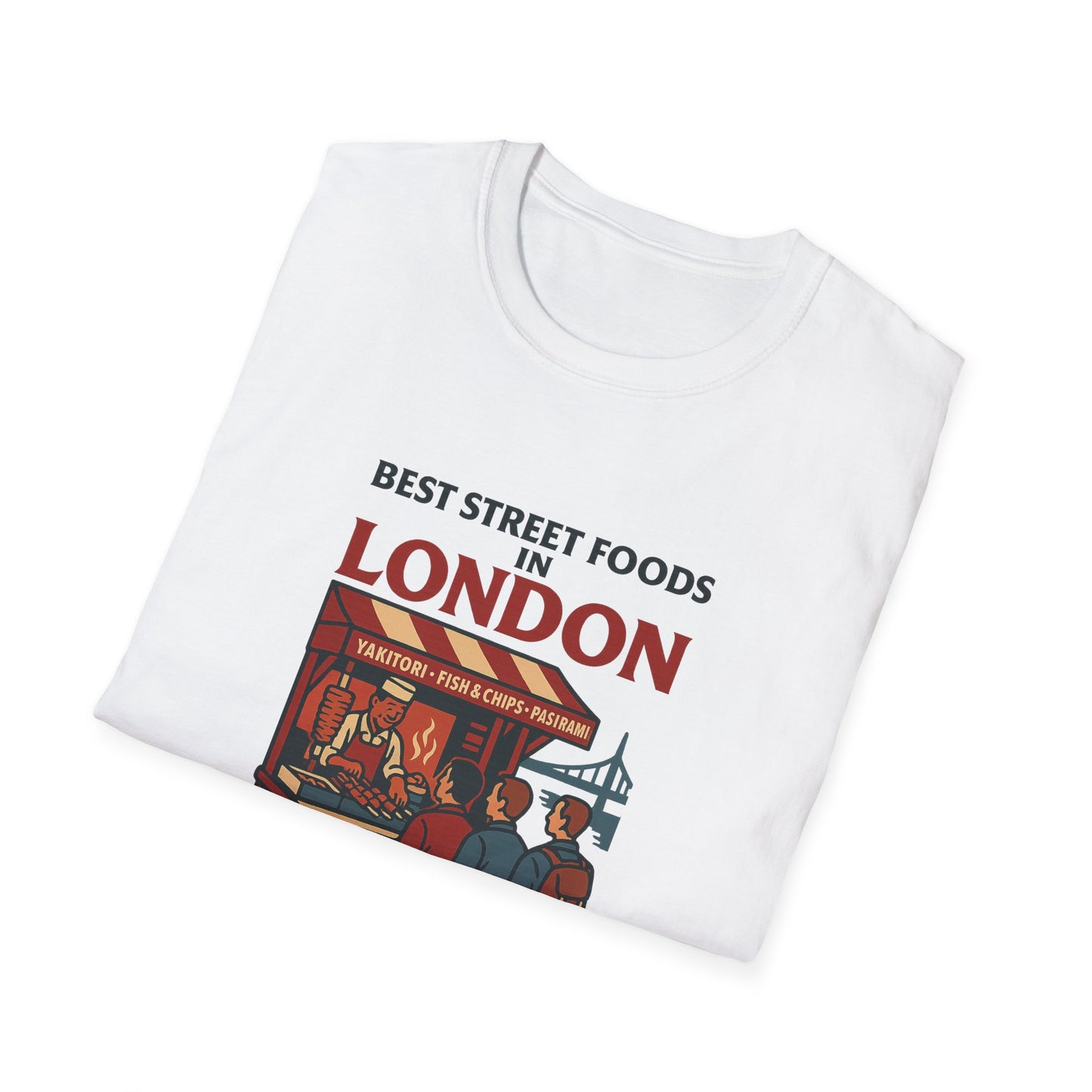 Best Street Foods in London T-Shirt