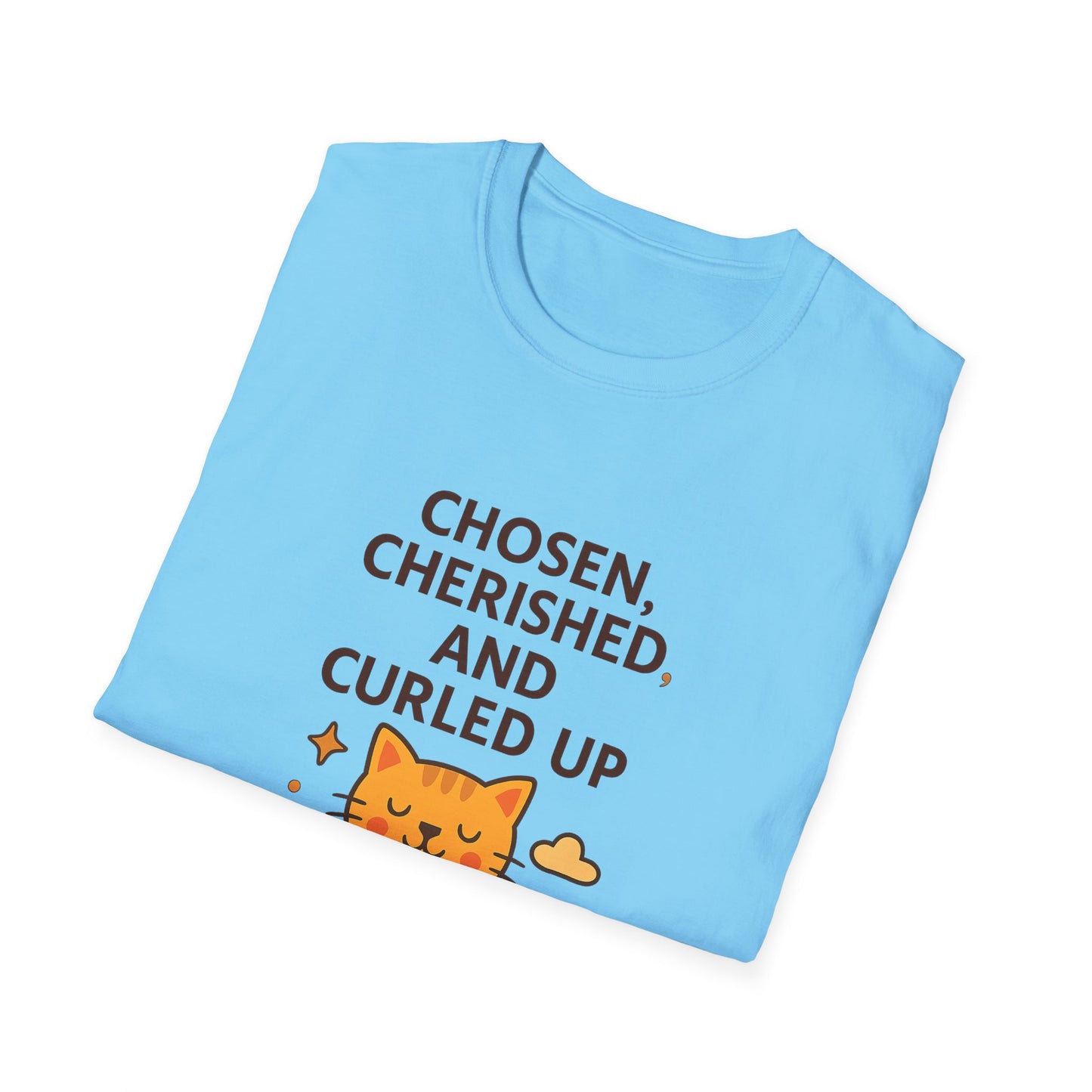 Chosen, Cherished and Curled Up T-Shirt