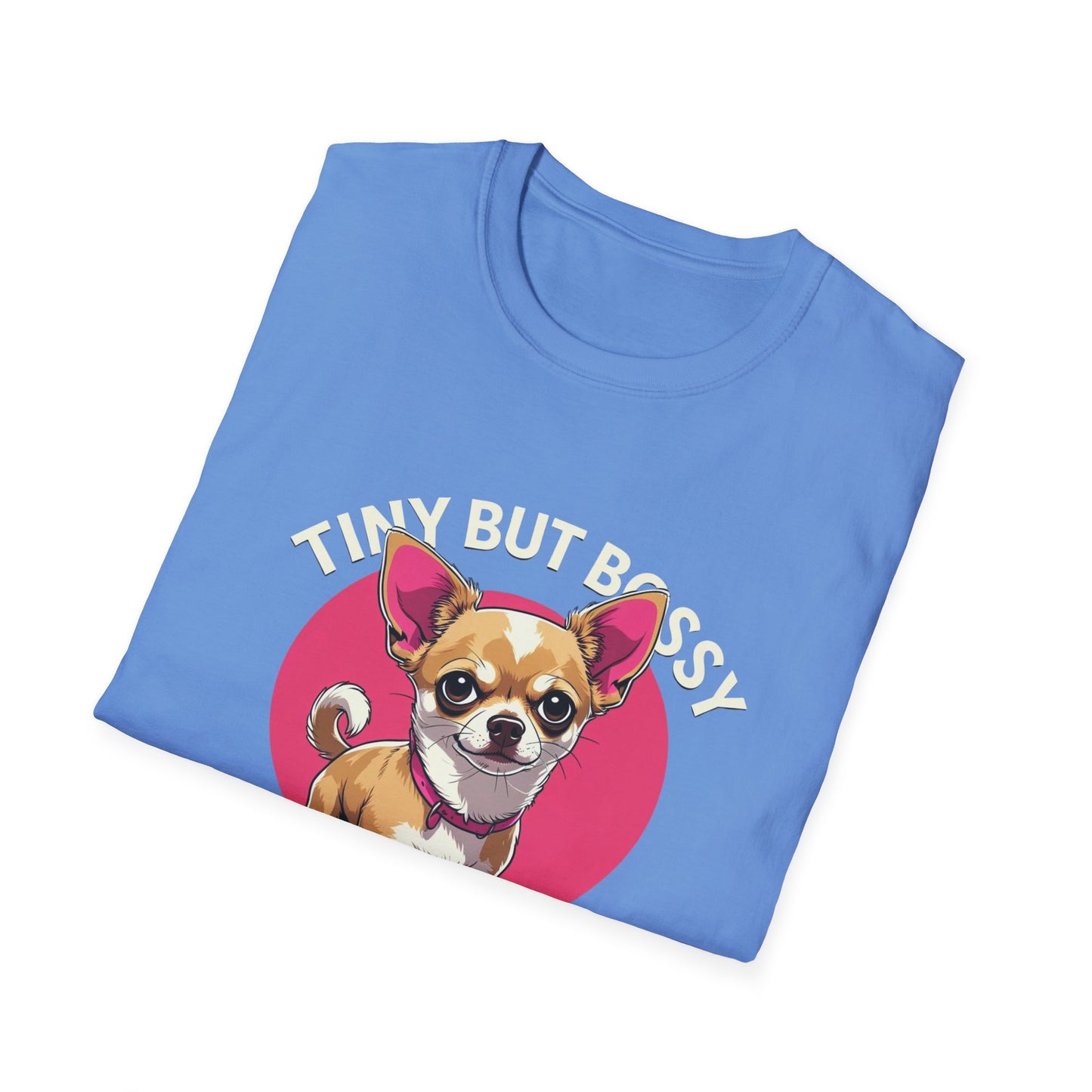 Tiny but Bossy T-Shirt