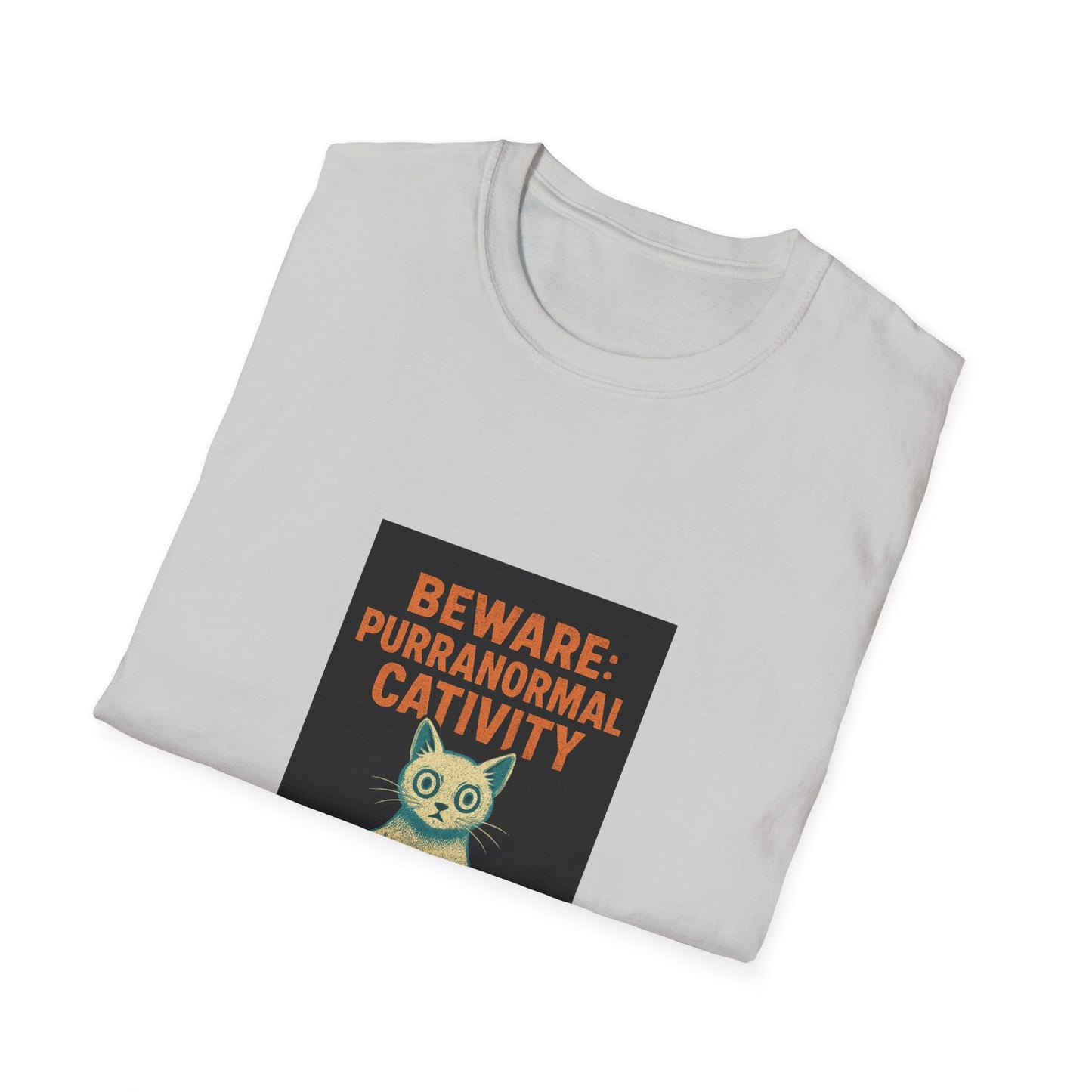 Beware: Purranormal Cativity T-Shirt