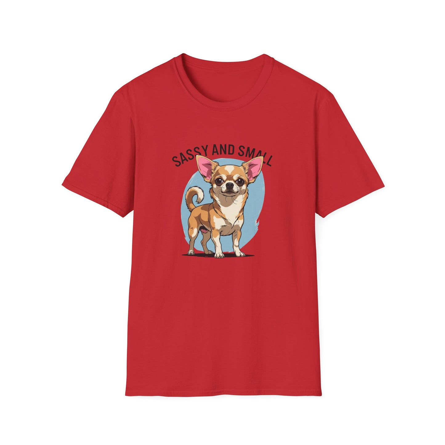 Sassy And Small T-Shirt