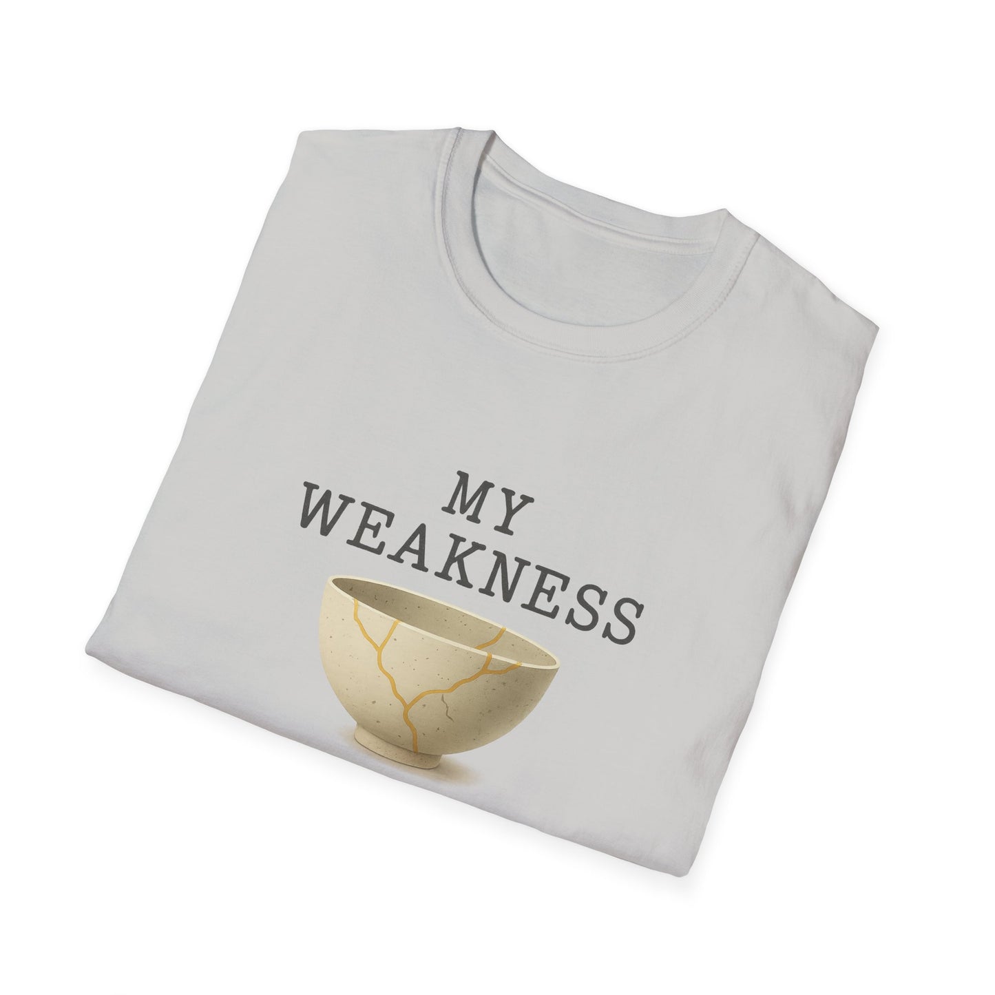 My Weakness Is God’s Canvas T-Shirt