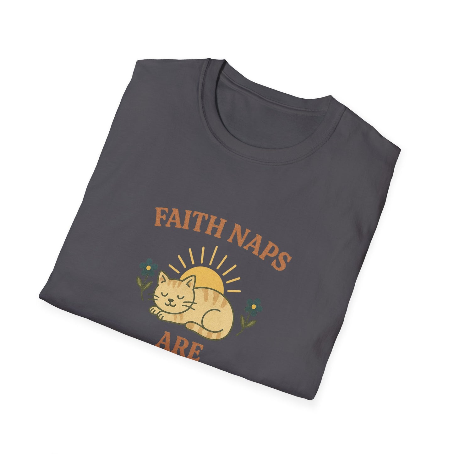 Faith Naps Are Sacred  T-Shirt
