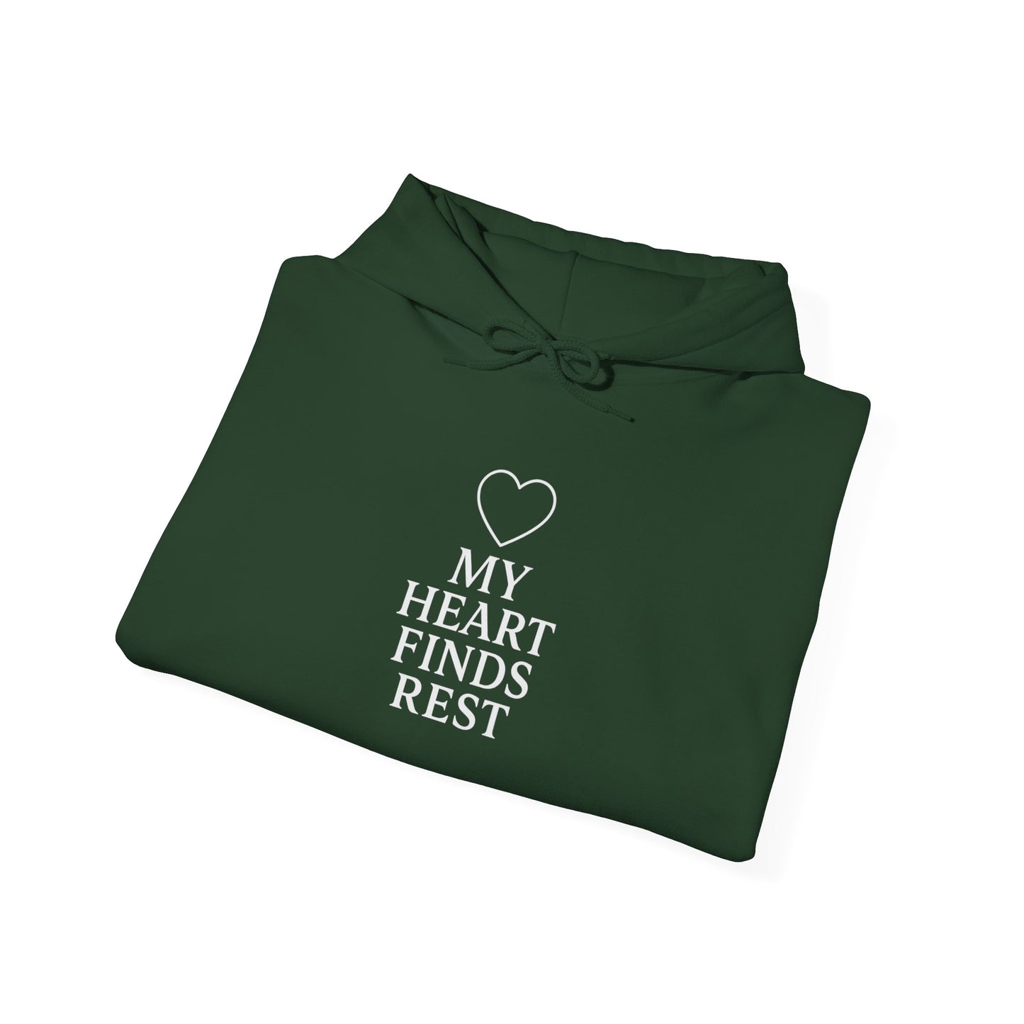 My Heart Finds Rest Hoodie