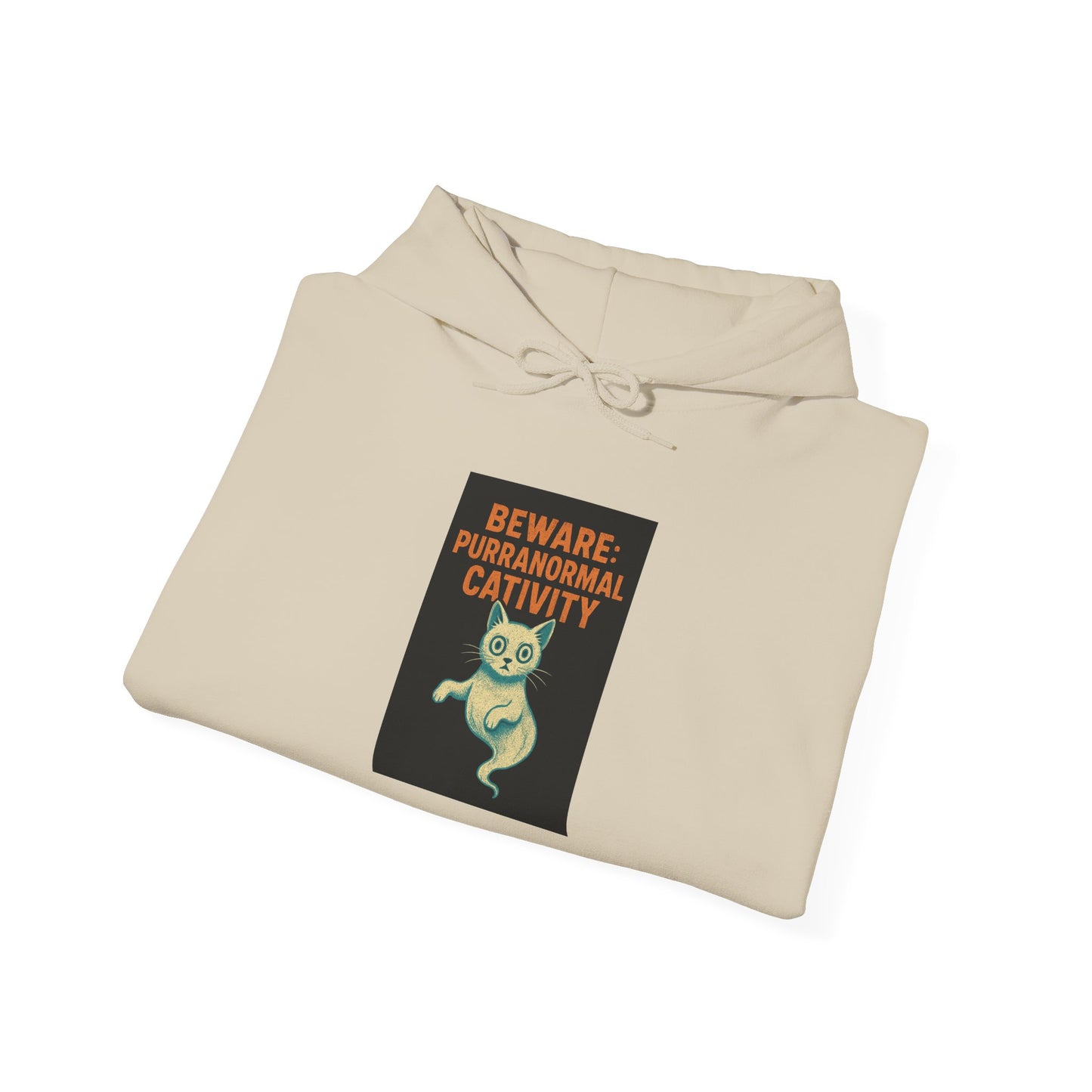 Beware: Purranormal Cativity Hoodie