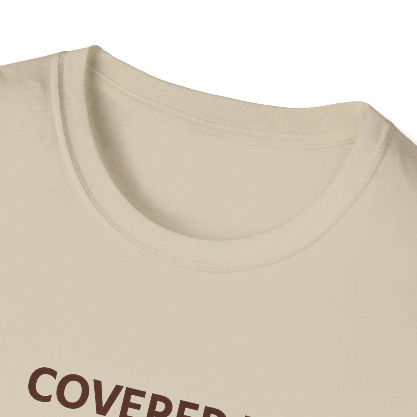 Covered in Grace and Fur T-Shirt