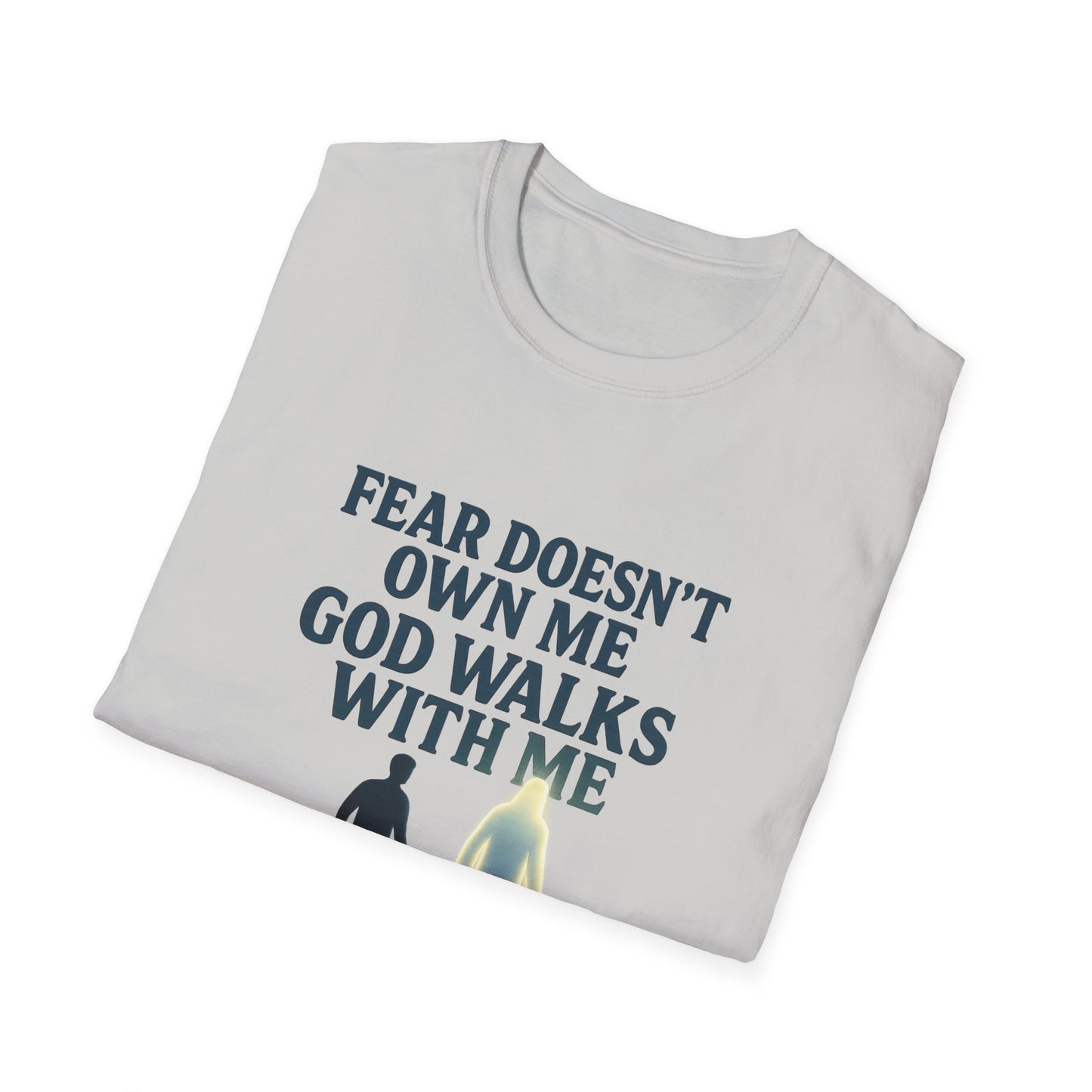 Fear Doesn’t Own Me God Walks With Me T-Shirt