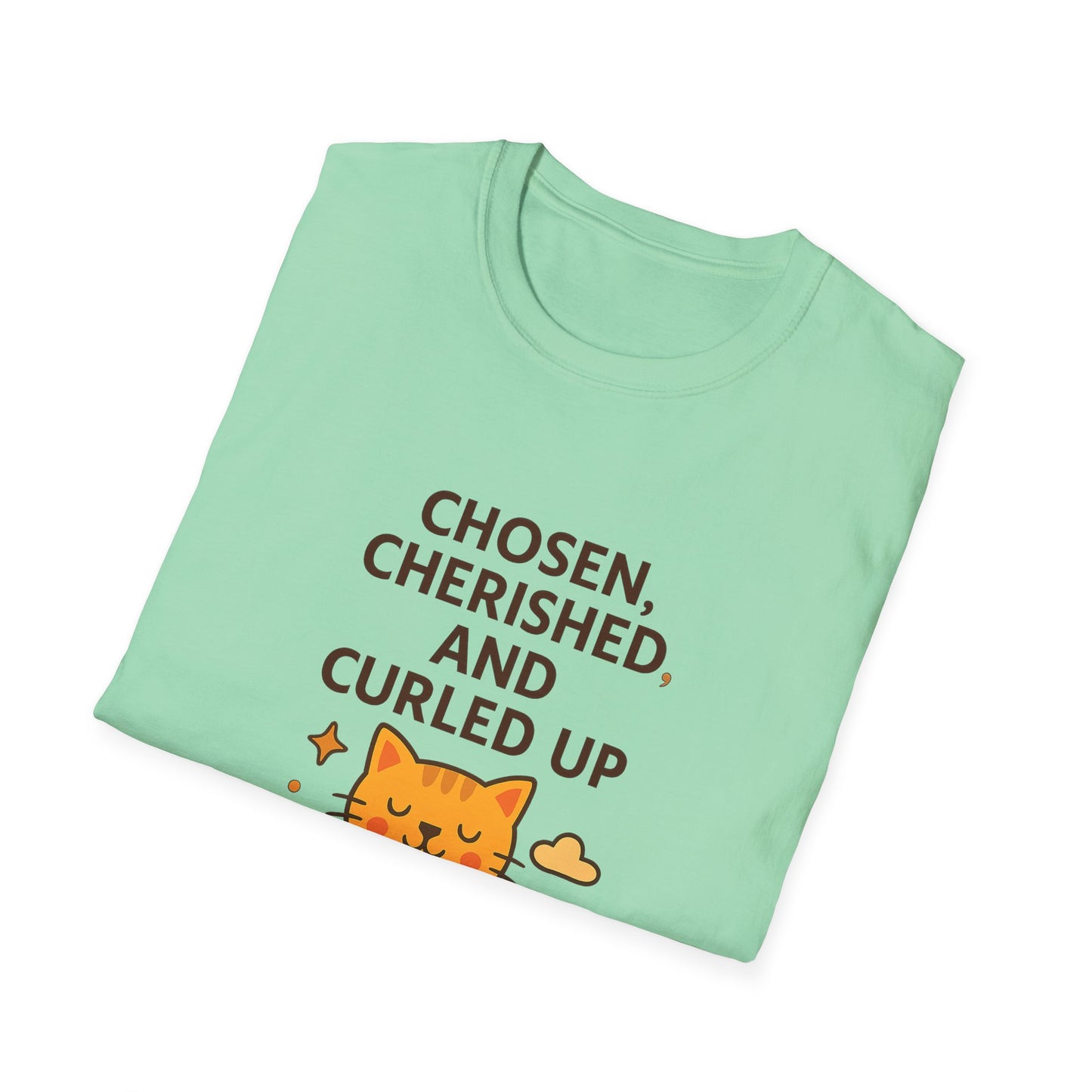 Chosen, Cherished and Curled Up T-Shirt