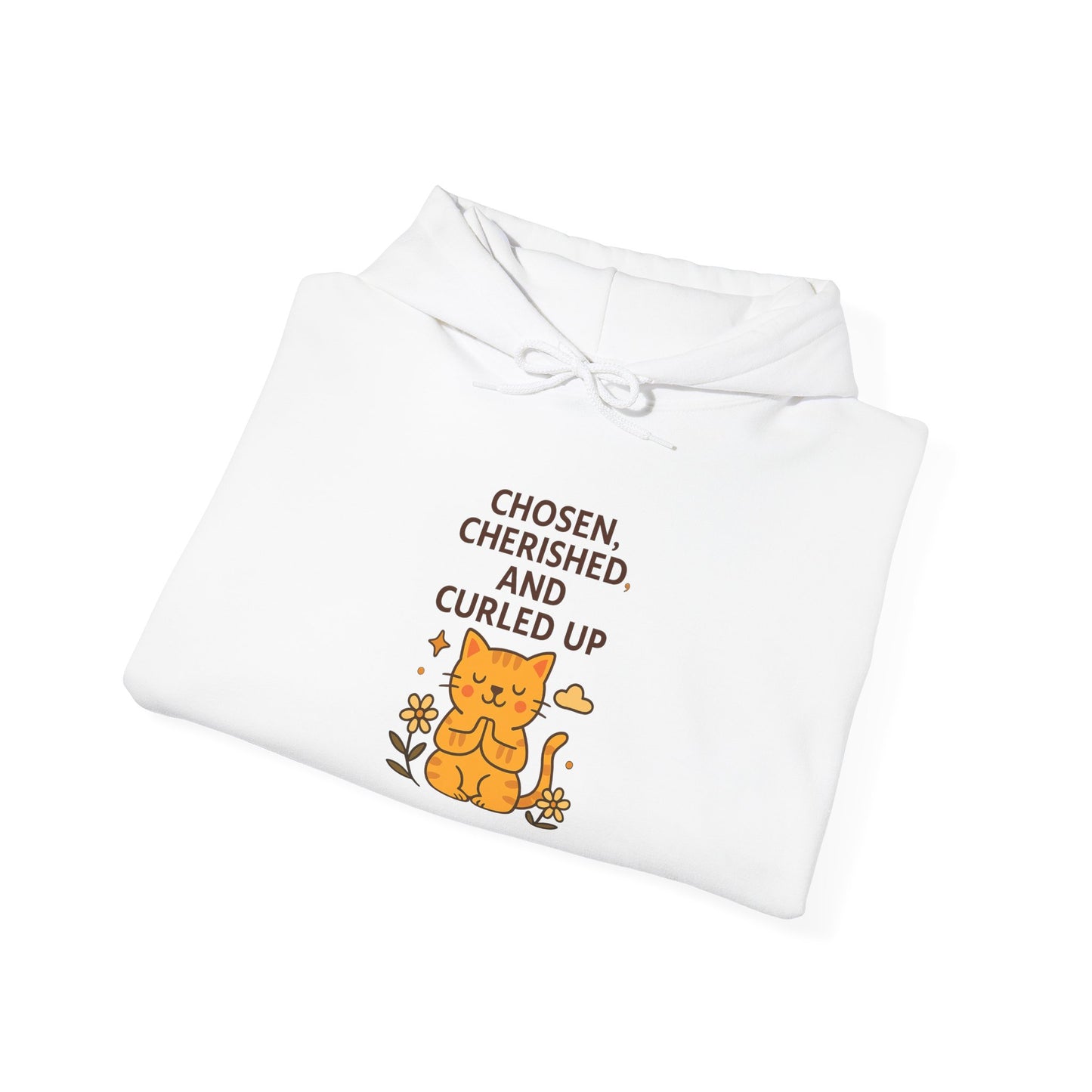 Chosen, Cherished and Curled Up Hoodie