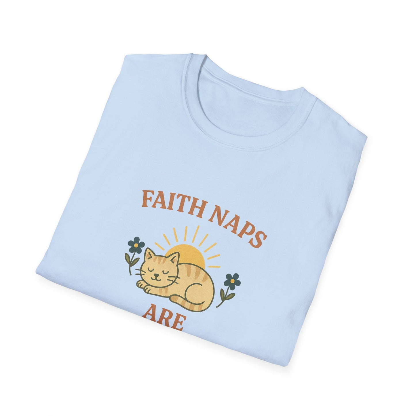 Faith Naps Are Sacred  T-Shirt