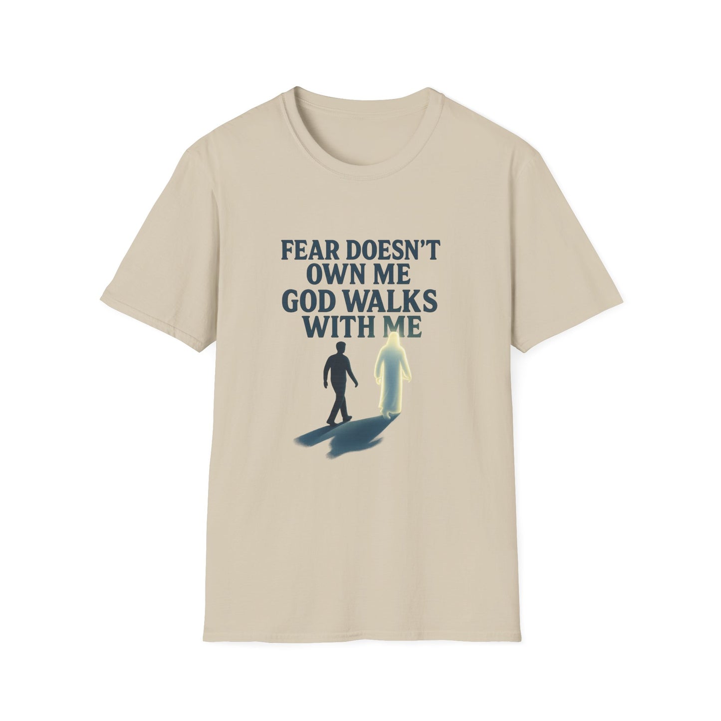 Fear Doesn’t Own Me God Walks With Me T-Shirt