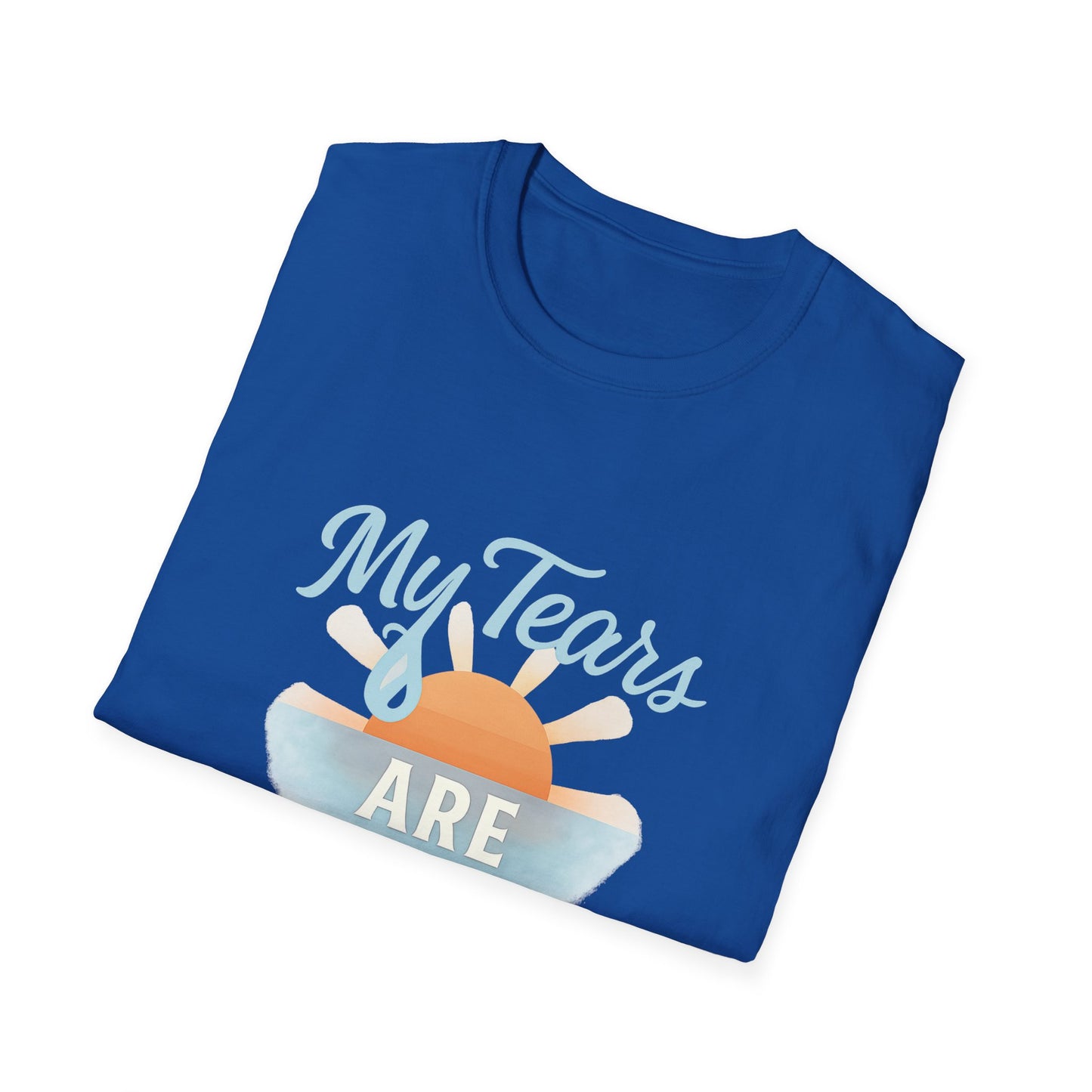 My Tears Are Temporary T-Shirt