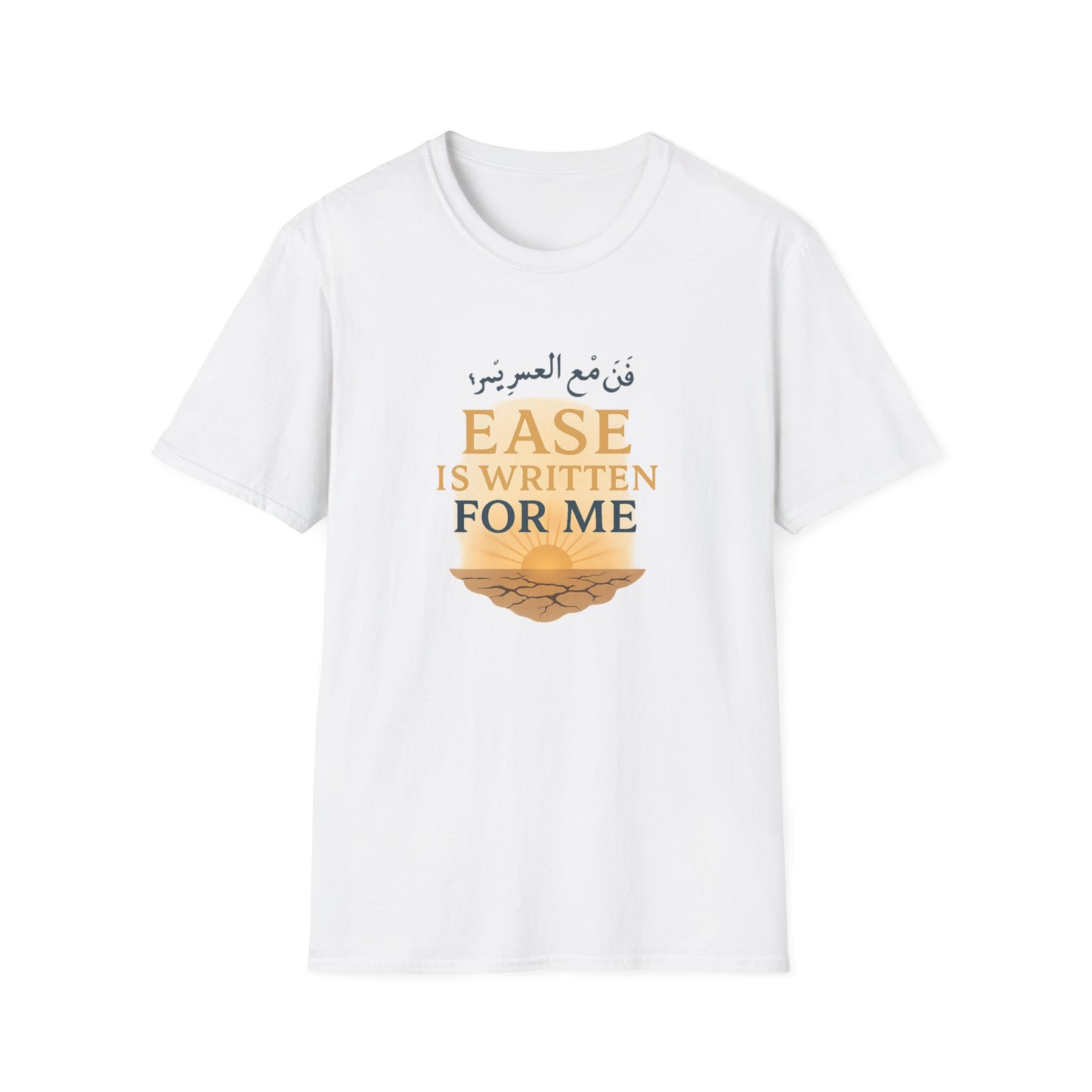 Ease Is Written for Me T-Shirt