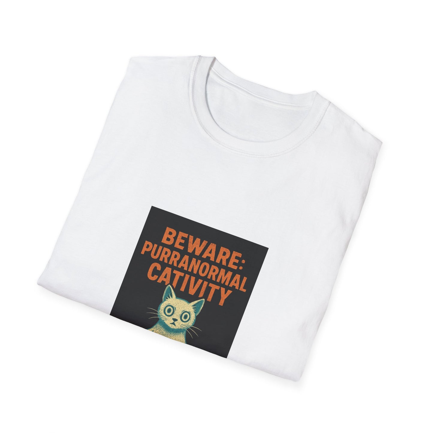 Beware: Purranormal Cativity T-Shirt