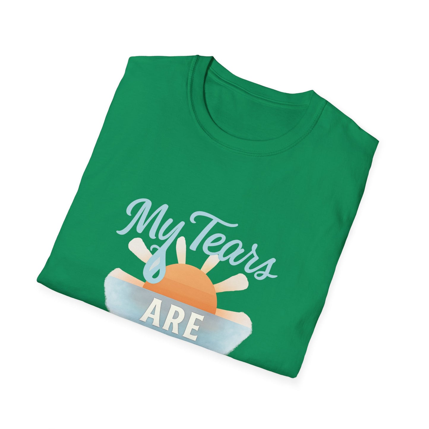 My Tears Are Temporary T-Shirt