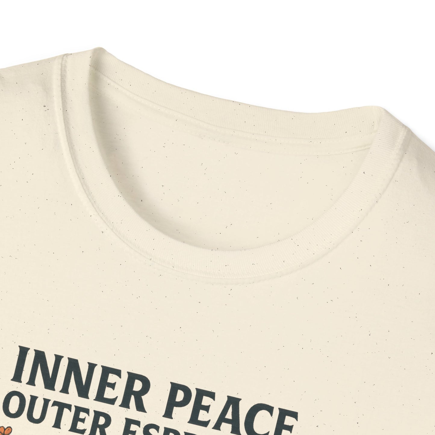 Inner Peace, Outer Espresso T-Shirt