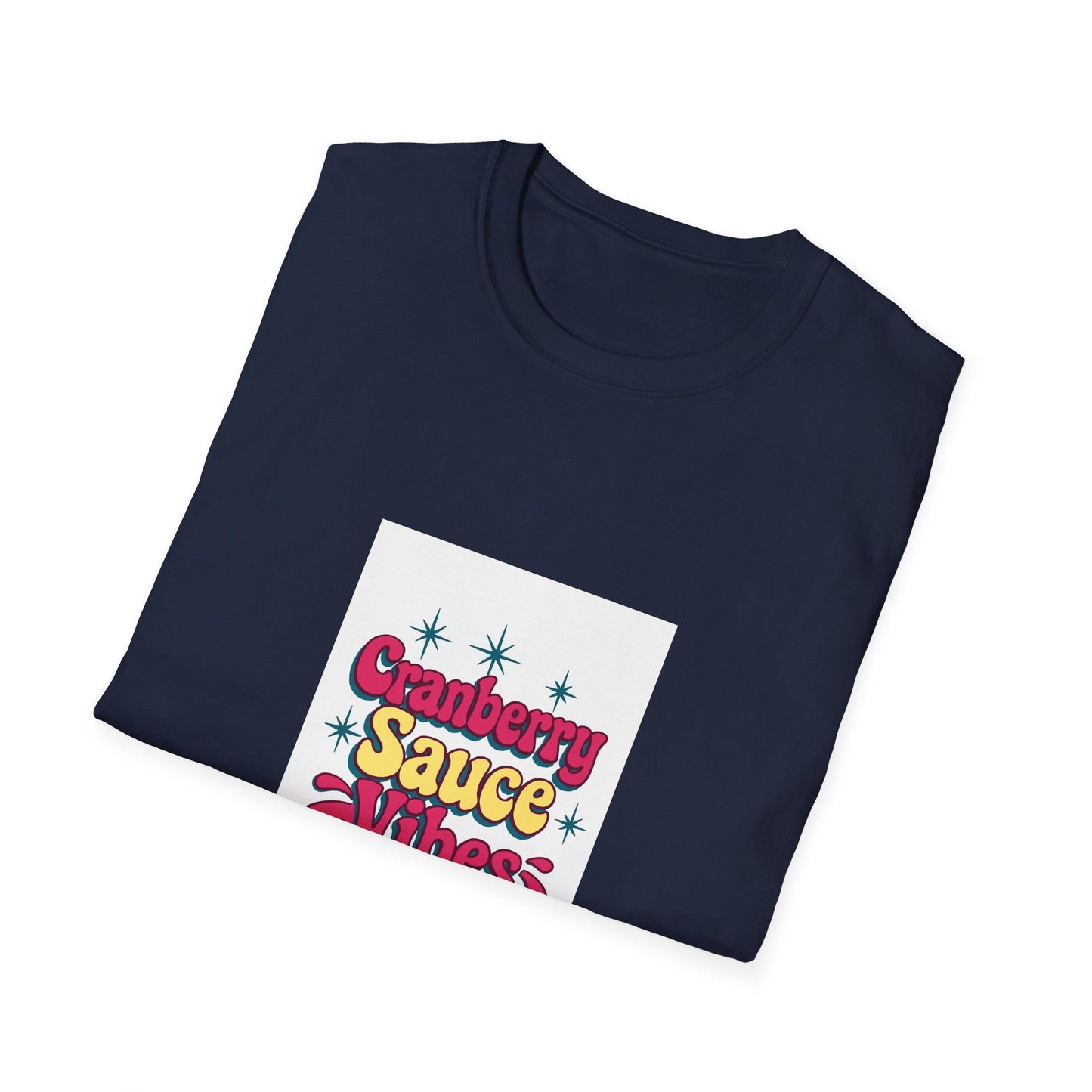 Cranberry Sauce Vibes T-Shirt