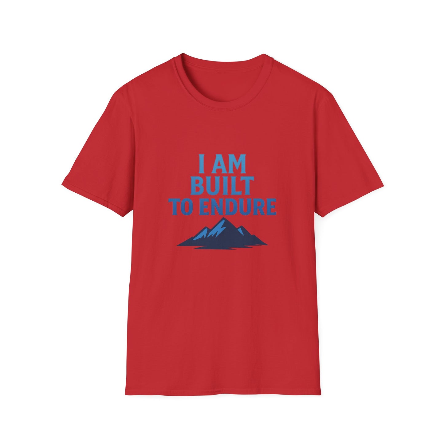 I Am Built to Endure T-Shirt