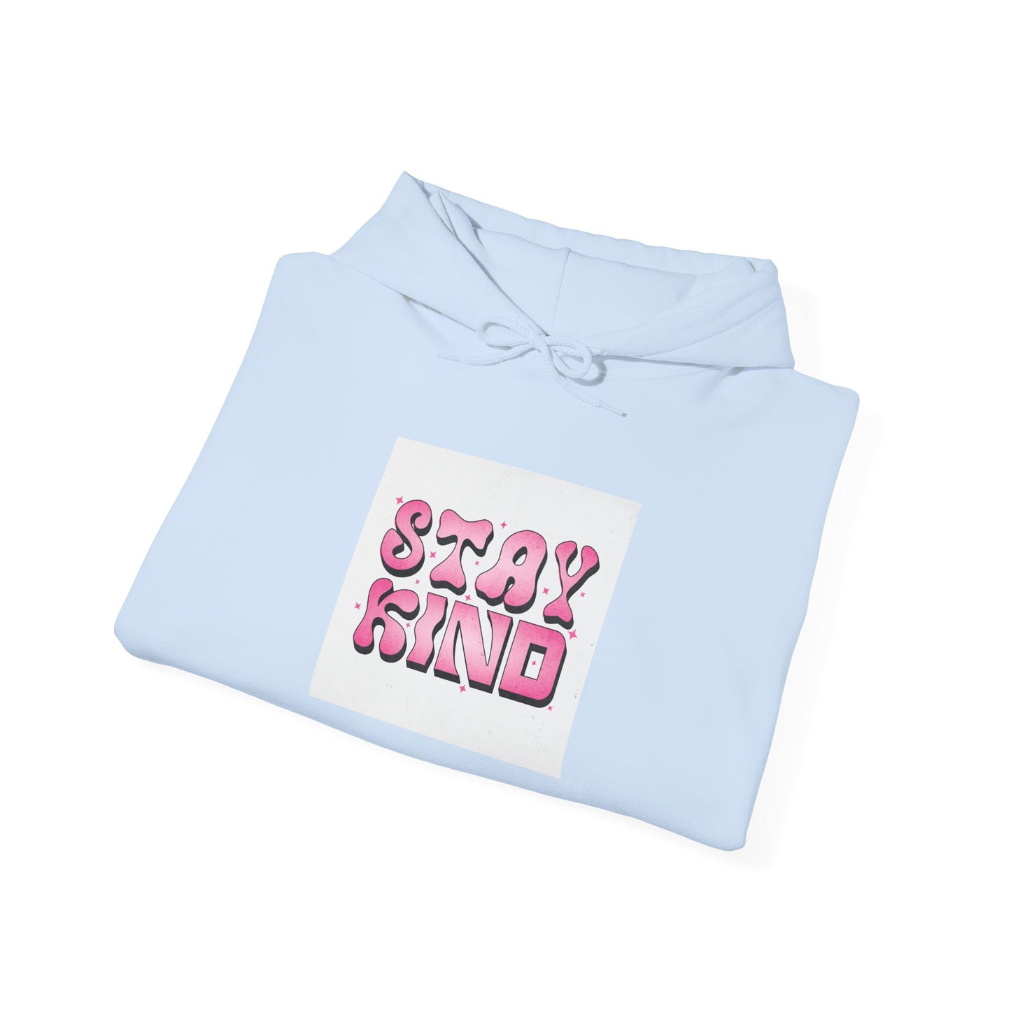 Stay Kind Hoodie