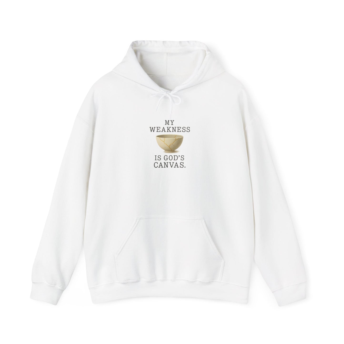 My Weakness Is God’s Canvas Hoodie
