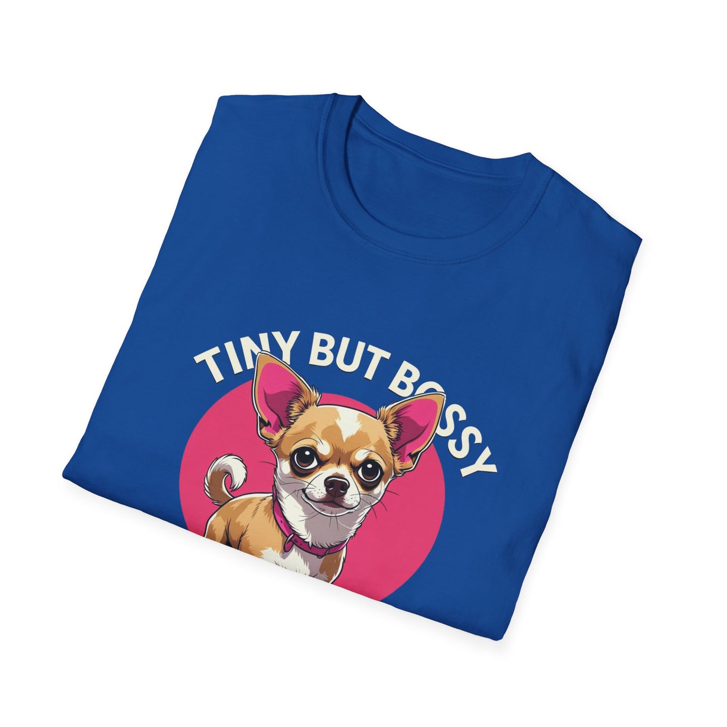 Tiny but Bossy T-Shirt