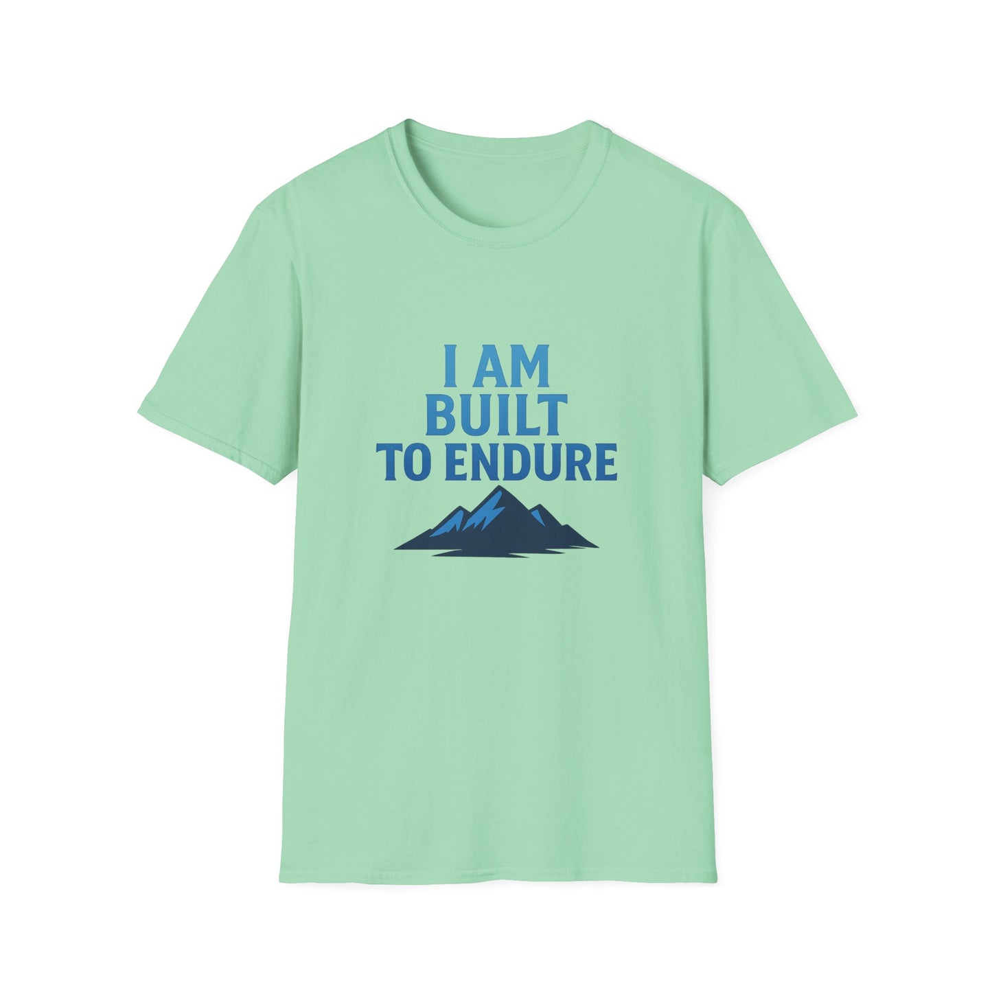 I Am Built to Endure T-Shirt