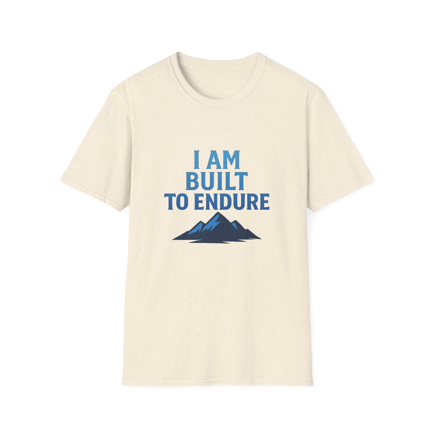 I Am Built to Endure T-Shirt