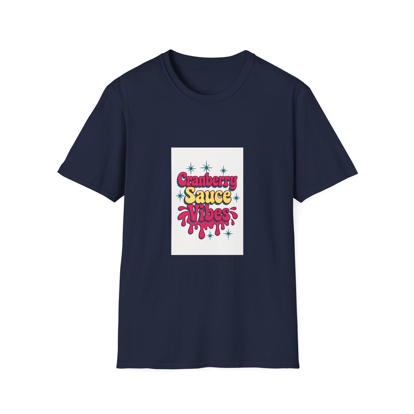 Cranberry Sauce Vibes T-Shirt