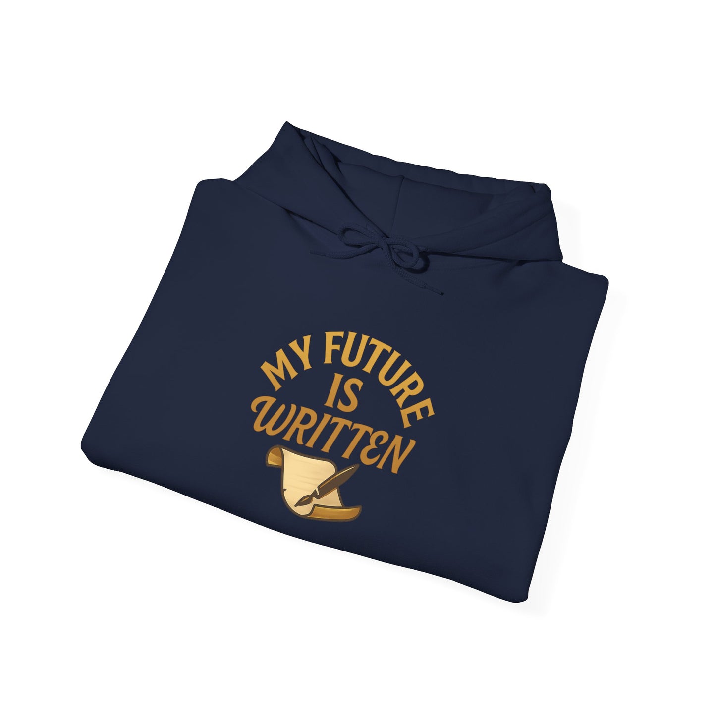 My Future Is Written Hoodie