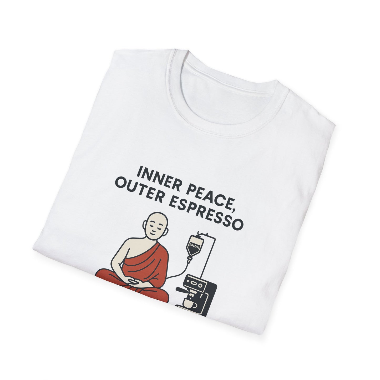 Inner Peace, Outer Espresso T-Shirt