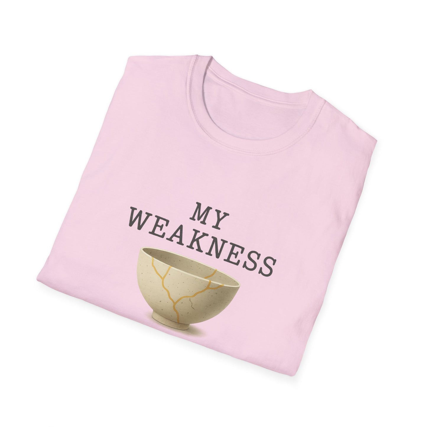 My Weakness Is God’s Canvas T-Shirt