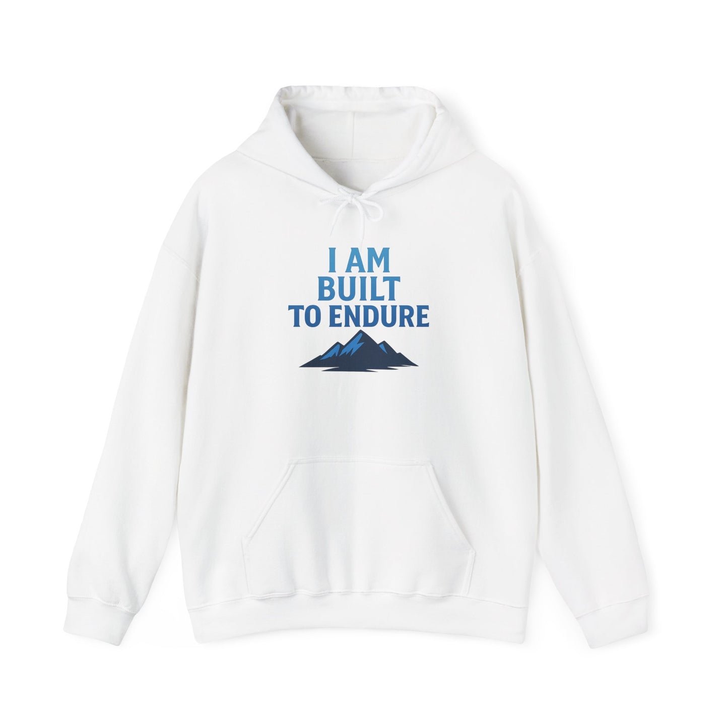 I Am Built to Endure Hoodie