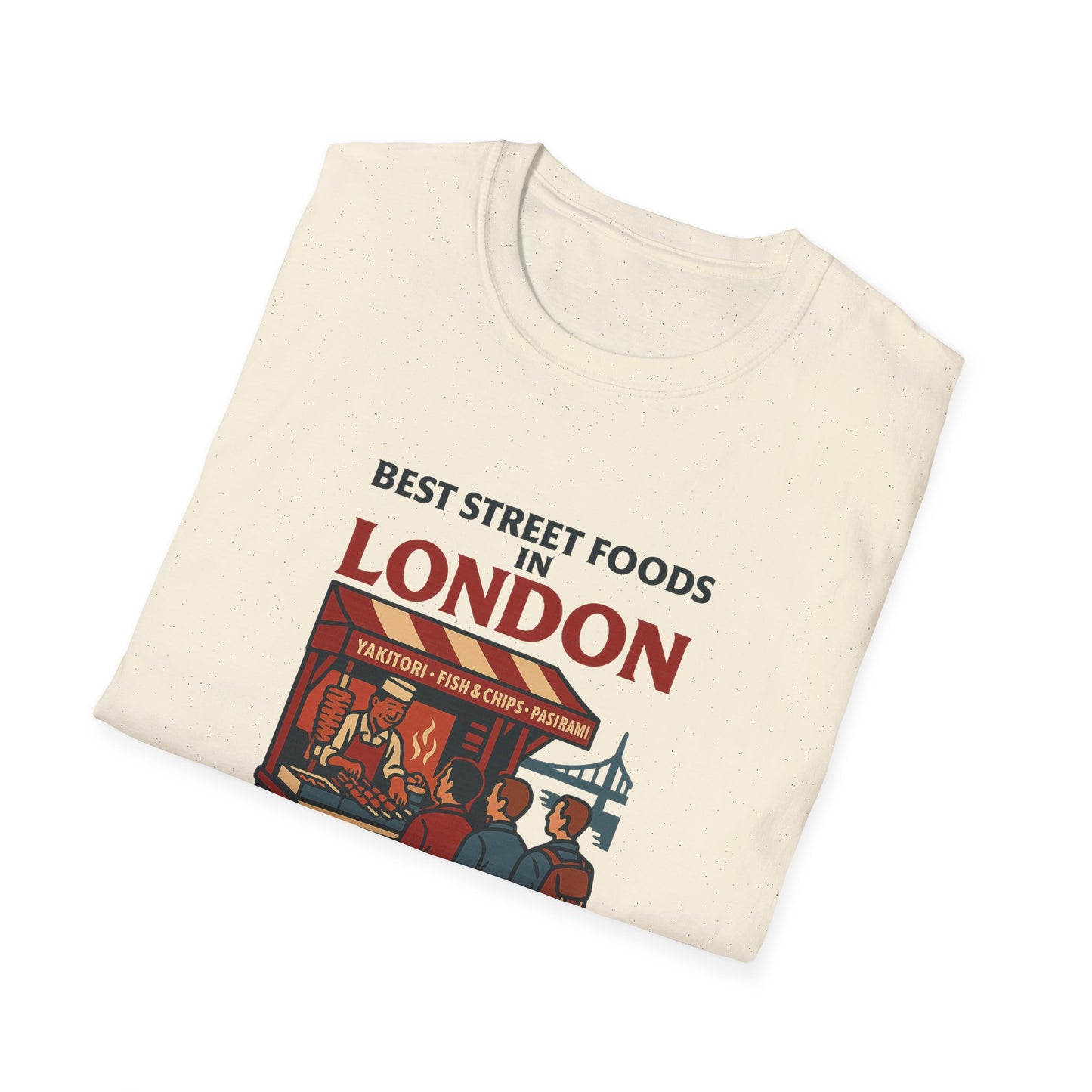 Best Street Foods in London T-Shirt