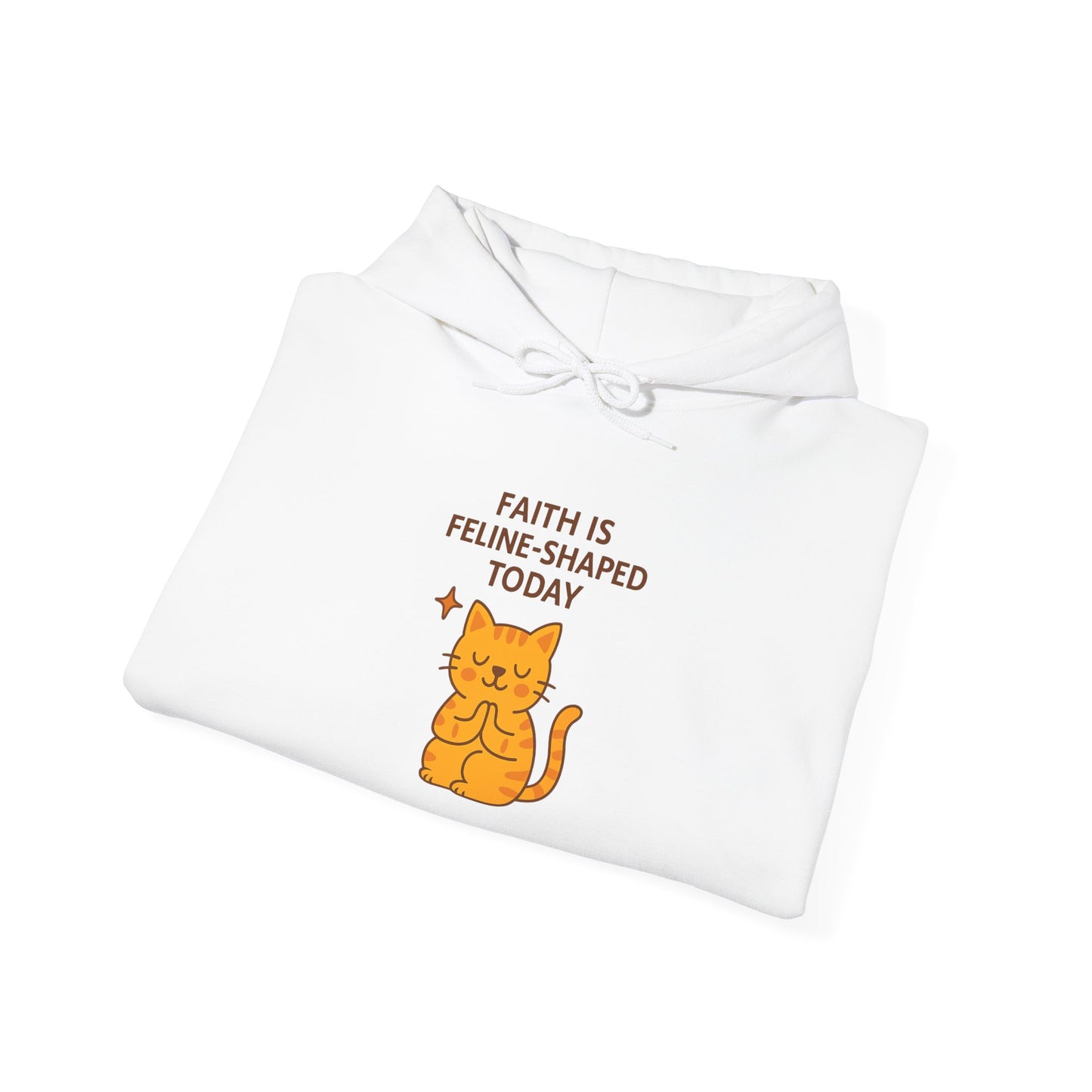 Faith Is Feline-Shaped Today Hoodie