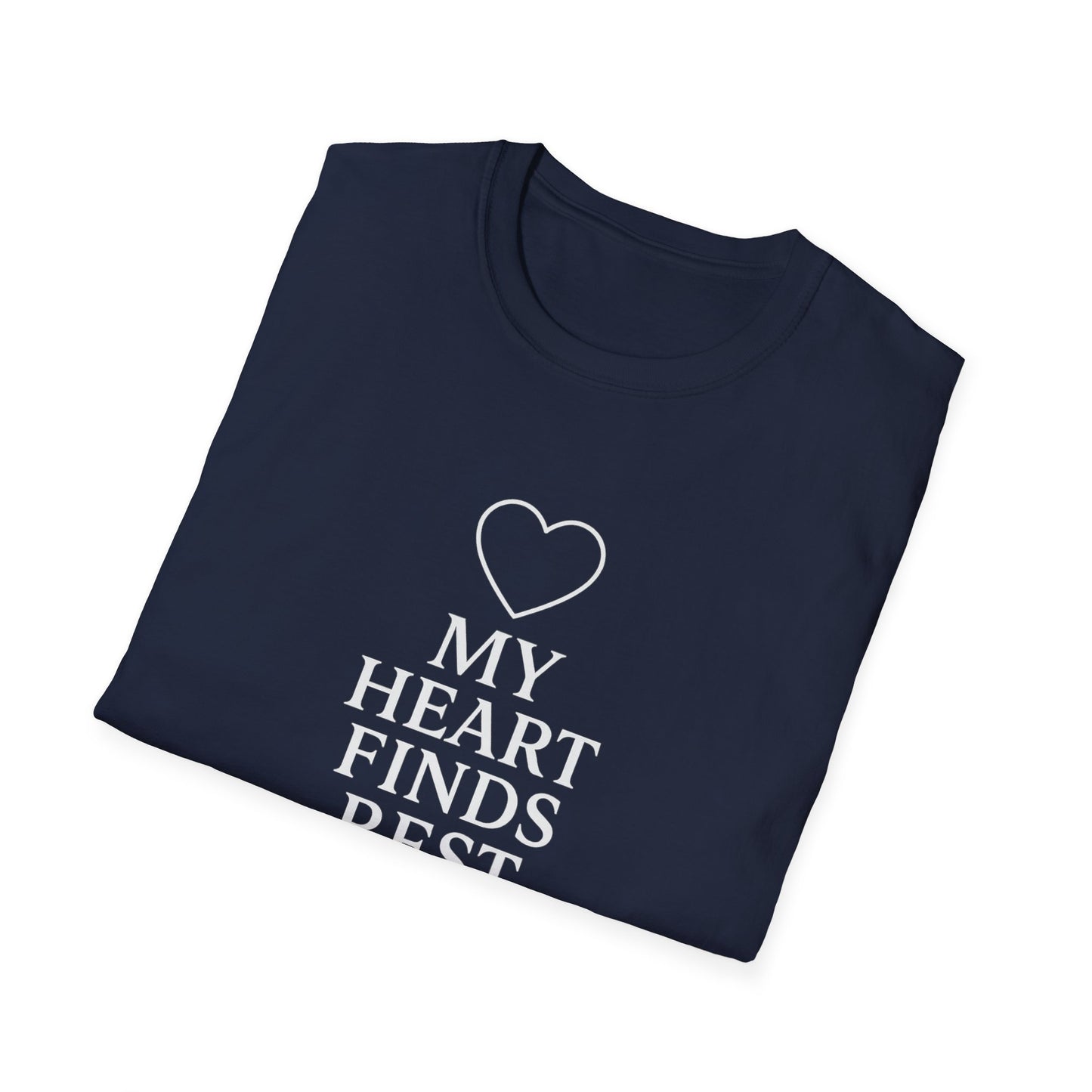 My Heart Finds Rest T-Shirt