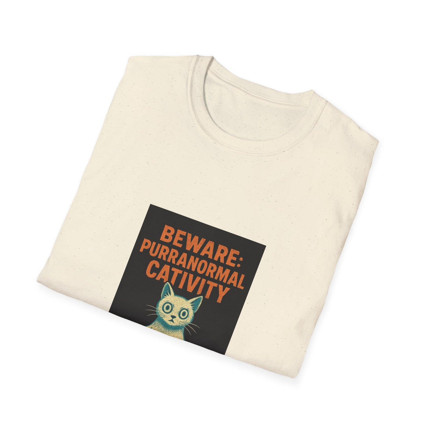 Beware: Purranormal Cativity T-Shirt