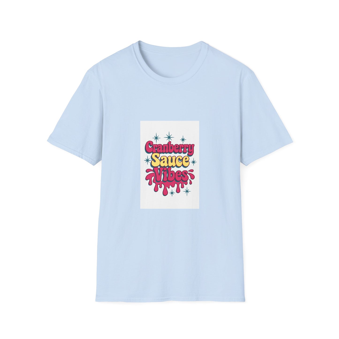 Cranberry Sauce Vibes T-Shirt