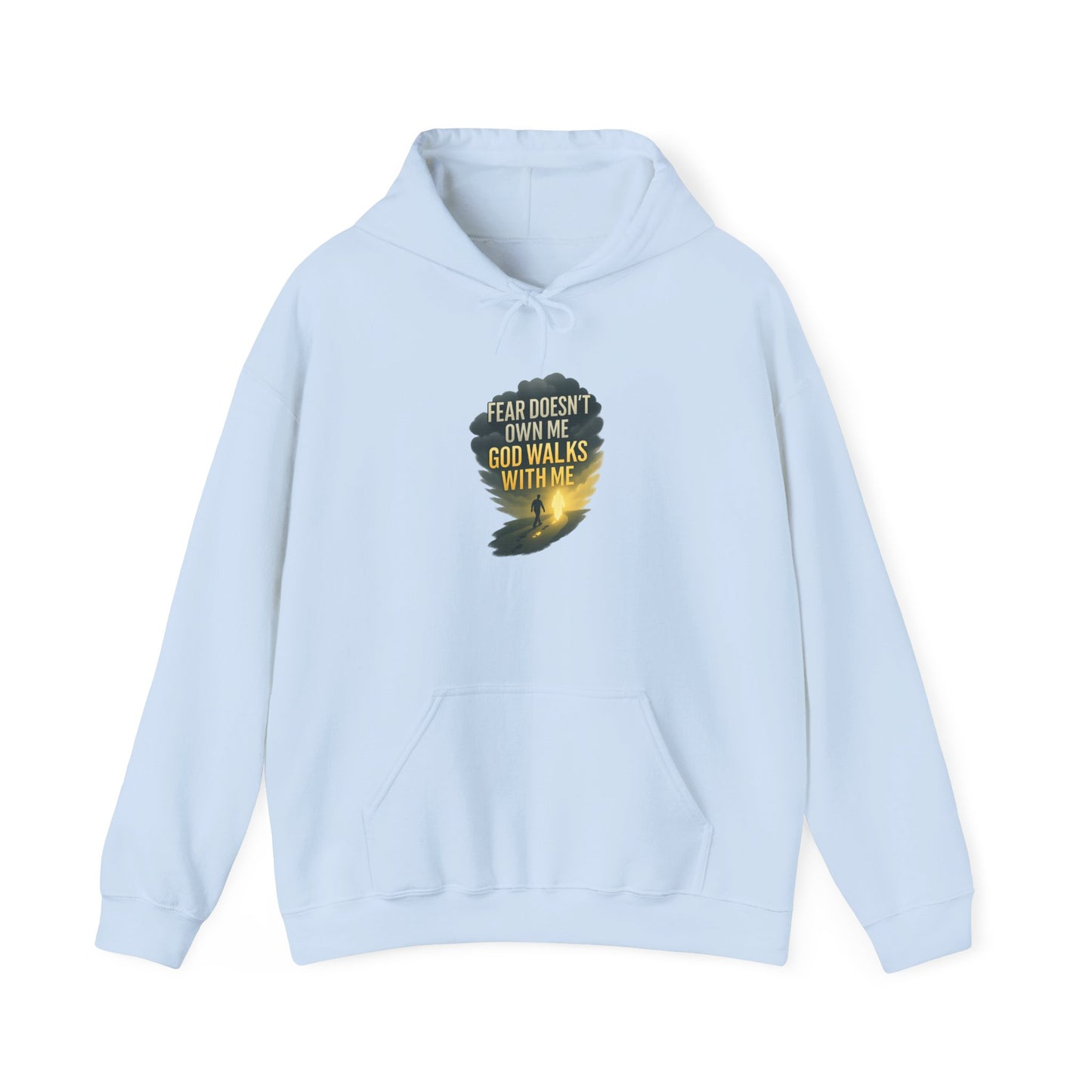 Fear Doesn’t Own Me God Walks With Me  Hoodie