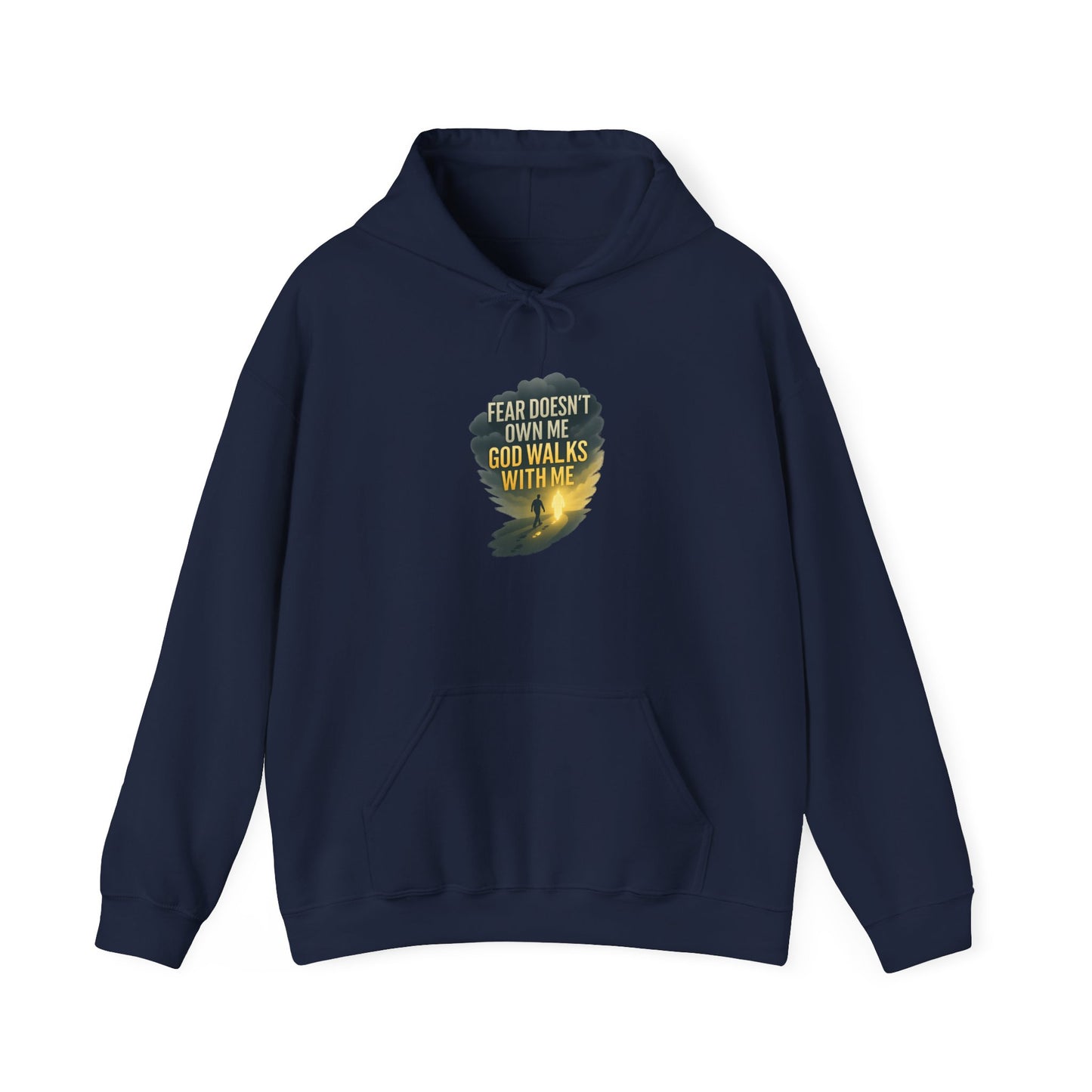 Fear Doesn’t Own Me God Walks With Me  Hoodie